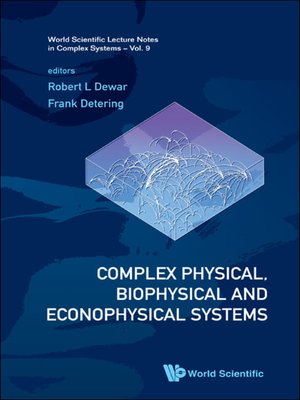 cover image of Complex Physical, Biophysical and Econophysical Systems--Proceedings of the 22nd Canberra International Physics Summer School